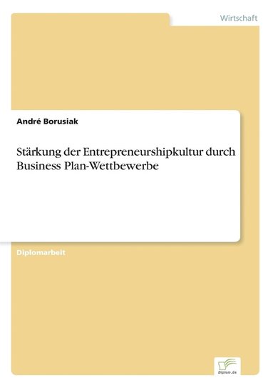 bokomslag Starkung der Entrepreneurshipkultur durch Business Plan-Wettbewerbe