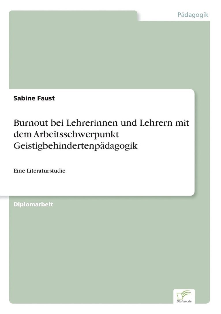 Sabine Faust - Burnout bei Lehrerinnen und Lehrern mit dem Arbeitsschwerpunkt Geistigbehindertenpädagogik, Häftad