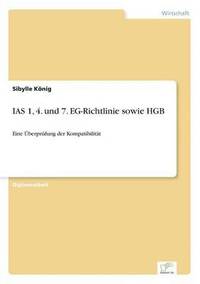bokomslag IAS 1, 4. und 7. EG-Richtlinie sowie HGB