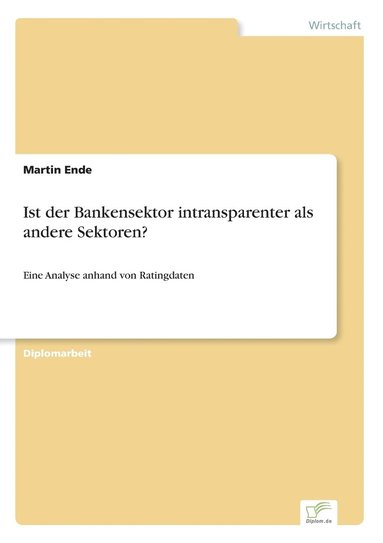 bokomslag Ist der Bankensektor intransparenter als andere Sektoren?