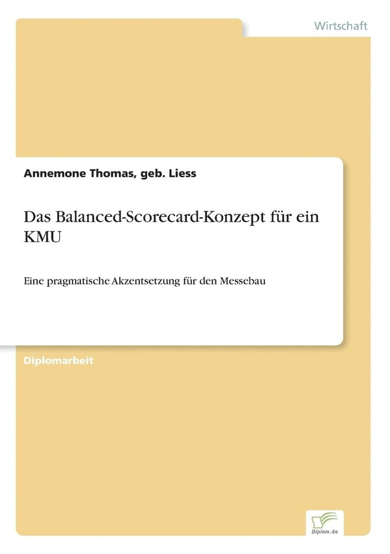 Das Balanced-Scorecard-Konzept fr ein KMU 1