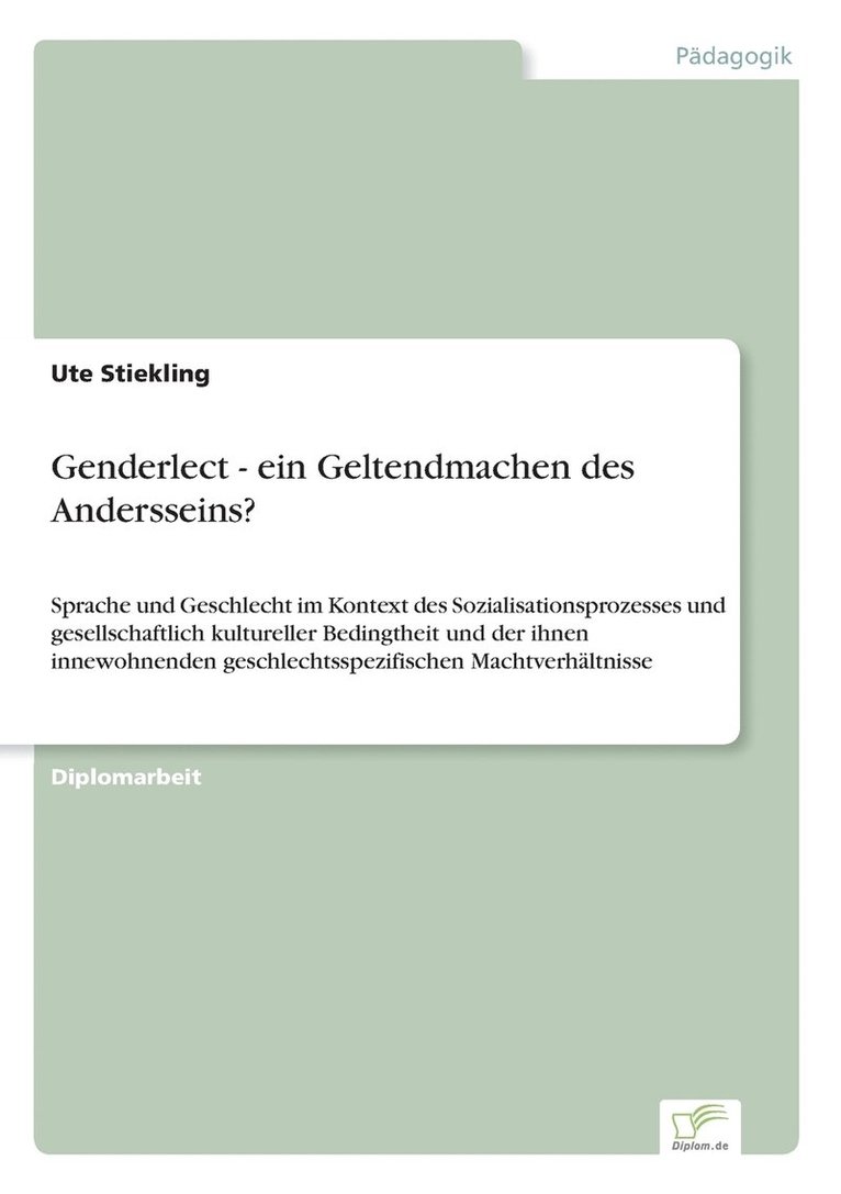 Ute Stiekling - Genderlect - ein Geltendmachen des Andersseins?, Häftad