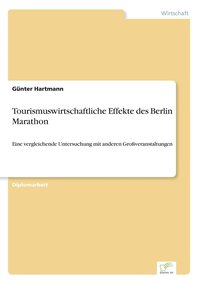 bokomslag Tourismuswirtschaftliche Effekte des Berlin Marathon