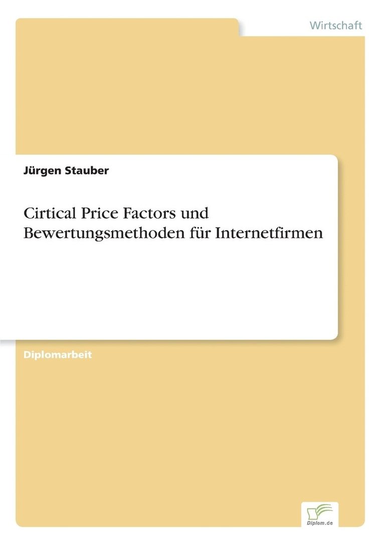Cirtical Price Factors und Bewertungsmethoden fur Internetfirmen 1