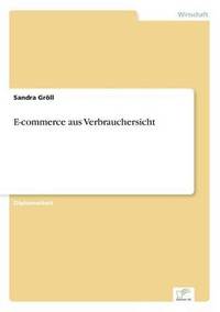 bokomslag E-commerce aus Verbrauchersicht