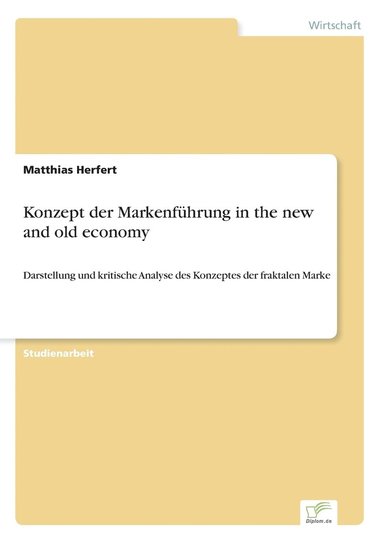 bokomslag Konzept der Markenführung in the new and old economy