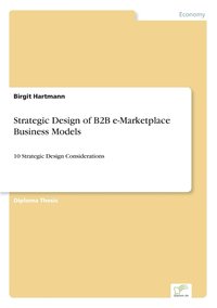 bokomslag Strategic Design of B2B e-Marketplace Business Models