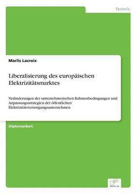 Liberalisierung des europischen Elektrizittsmarktes 1