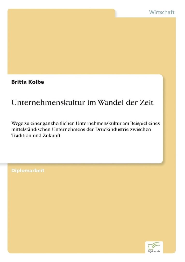 Unternehmenskultur im Wandel der Zeit 1