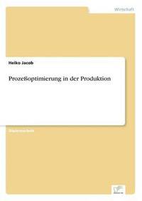 bokomslag Prozeoptimierung in der Produktion