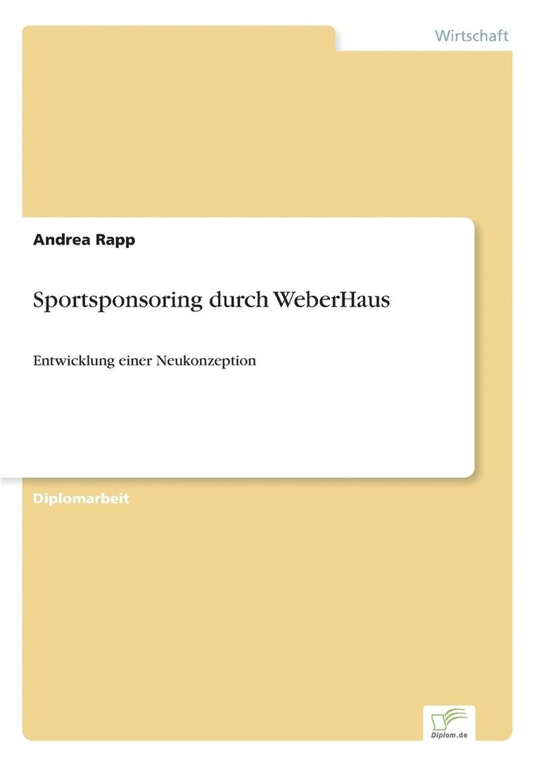 Andrea Rapp - Sportsponsoring durch WeberHaus, Häftad