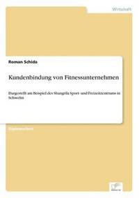 bokomslag Kundenbindung von Fitnessunternehmen