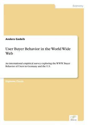 bokomslag User Buyer Behavior in the World Wide Web