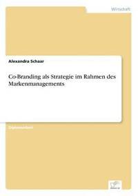 bokomslag Co-Branding als Strategie im Rahmen des Markenmanagements