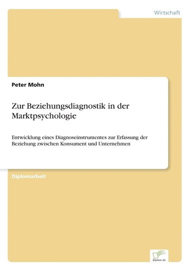 bokomslag Zur Beziehungsdiagnostik in der Marktpsychologie