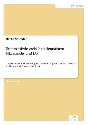 Martin Schröder - Unterschiede zwischen deutschem Bilanzrecht und IAS, Häftad