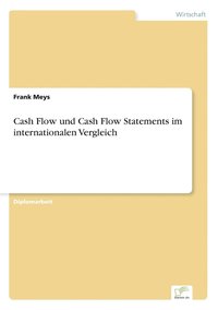 bokomslag Cash Flow und Cash Flow Statements im internationalen Vergleich