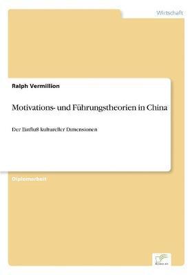 Motivations- und Fhrungstheorien in China 1