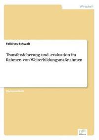 bokomslag Transfersicherung und -evaluation im Rahmen von Weiterbildungsmassnahmen