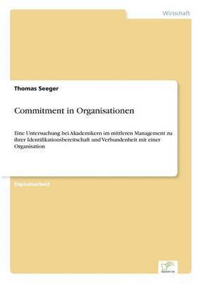 Thomas Seeger - Commitment in Organisationen, Häftad