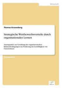 bokomslag Strategische Wettbewerbsvorteile durch organisationales Lernen