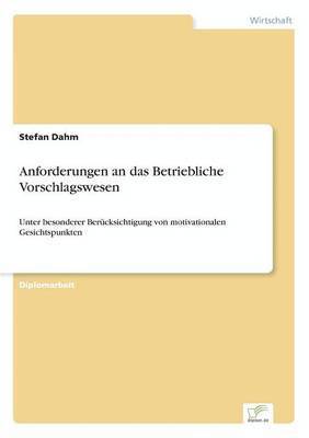 bokomslag Anforderungen an das Betriebliche Vorschlagswesen