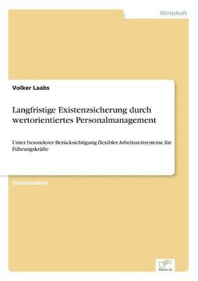 bokomslag Langfristige Existenzsicherung durch wertorientiertes Personalmanagement