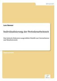 bokomslag Individualisierung der Periodenarbeitszeit