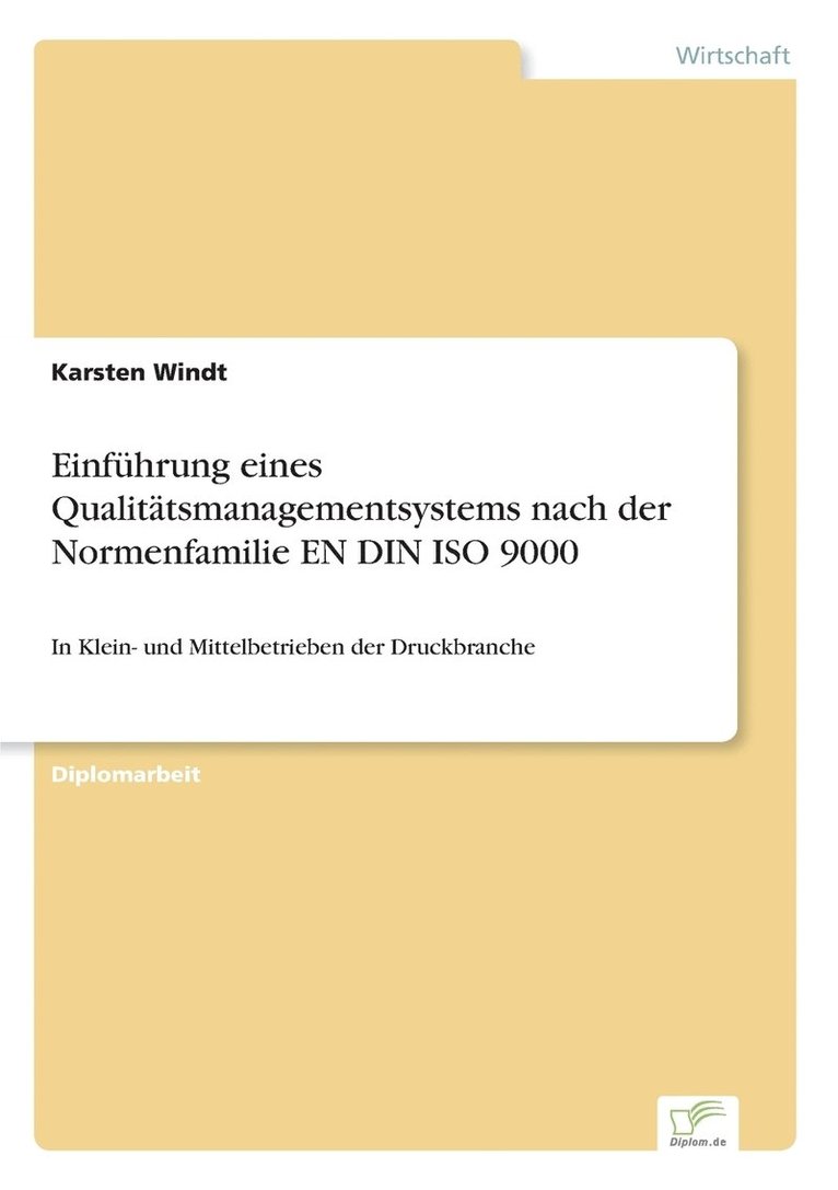 Karsten Windt - Einführung eines Qualitätsmanagementsystems nach der Normenfamilie EN DIN ISO 9000, Häftad