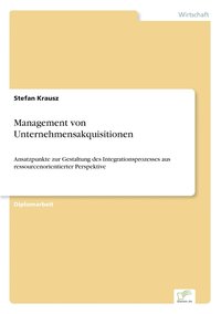 bokomslag Management von Unternehmensakquisitionen