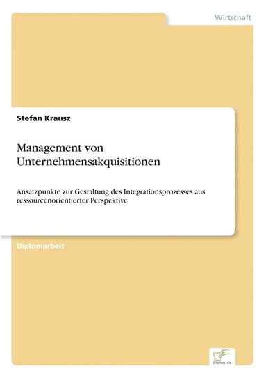 bokomslag Management von Unternehmensakquisitionen