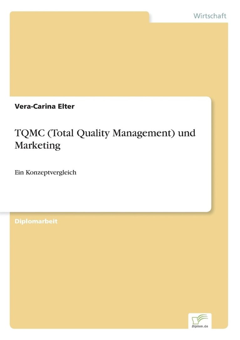 TQMC (Total Quality Management) und Marketing 1