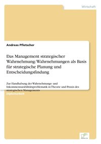 bokomslag Das Management strategischer Wahrnehmung