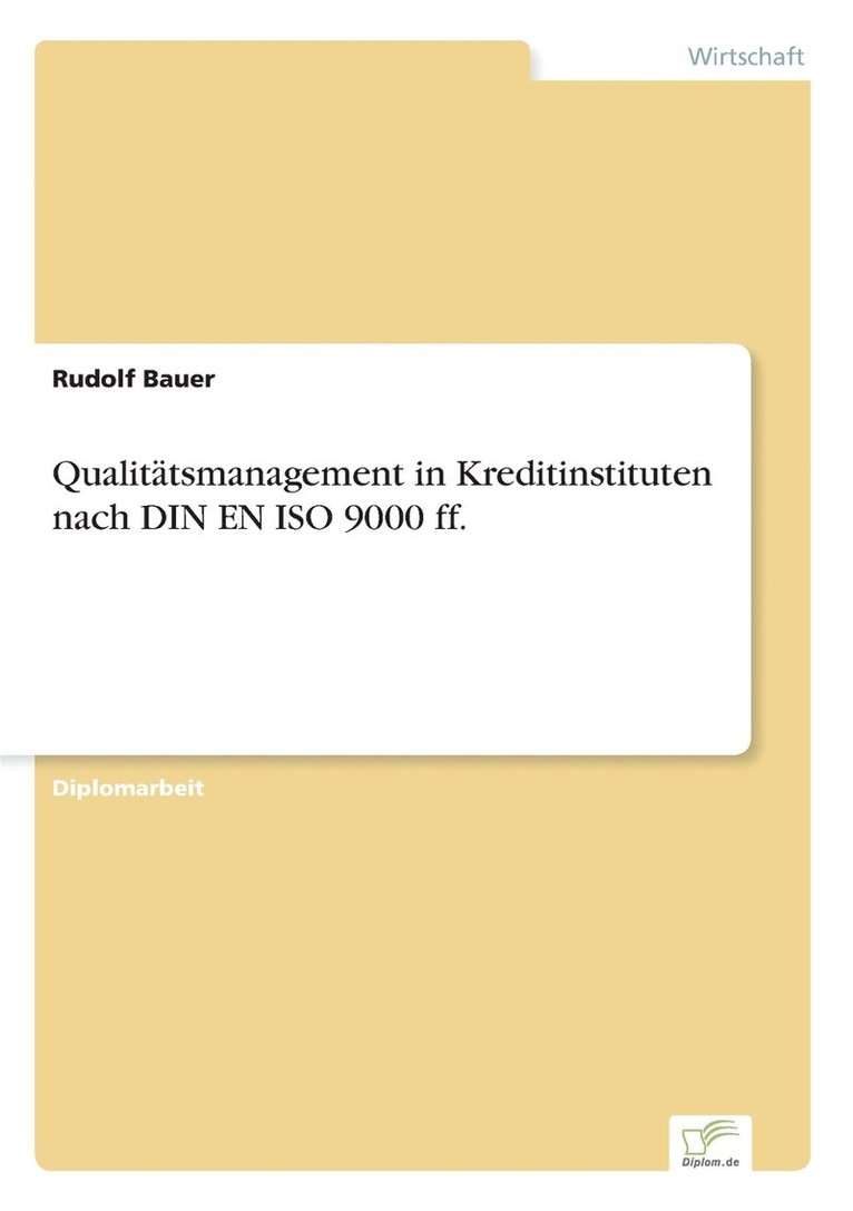 Qualittsmanagement in Kreditinstituten nach DIN EN ISO 9000 ff. 1