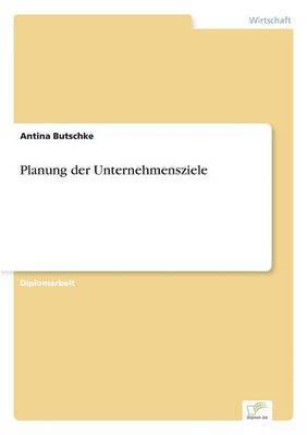 Planung der Unternehmensziele 1