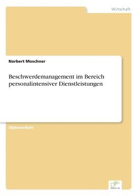 bokomslag Beschwerdemanagement im Bereich personalintensiver Dienstleistungen