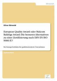 bokomslag European Quality Award oder Malcom Baldrige Award