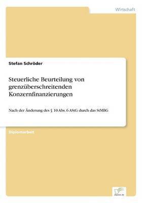bokomslag Steuerliche Beurteilung von grenzüberschreitenden Konzernfinanzierungen