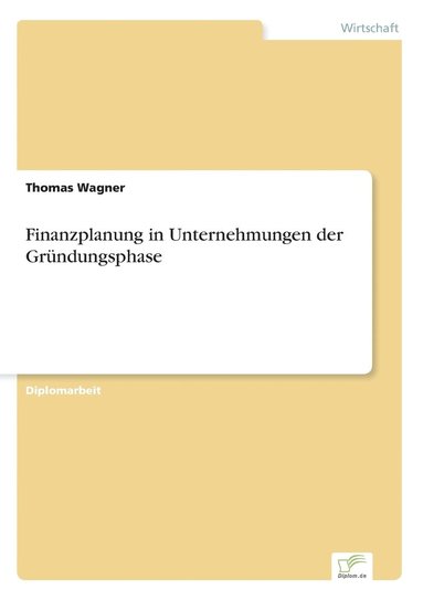 bokomslag Finanzplanung in Unternehmungen der Gründungsphase