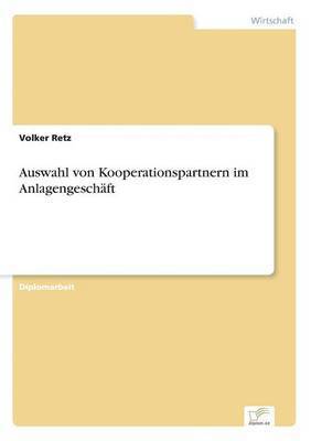 bokomslag Auswahl von Kooperationspartnern im Anlagengeschäft