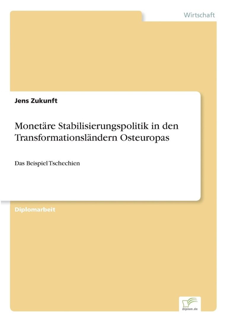 Jens Zukunft - Monetäre Stabilisierungspolitik in den Transformationsländern Osteuropas, Häftad
