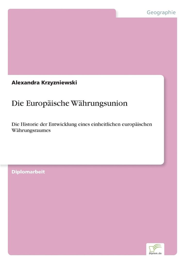 Alexandra Krzyzniewski - Europäische Währungsunion, Häftad