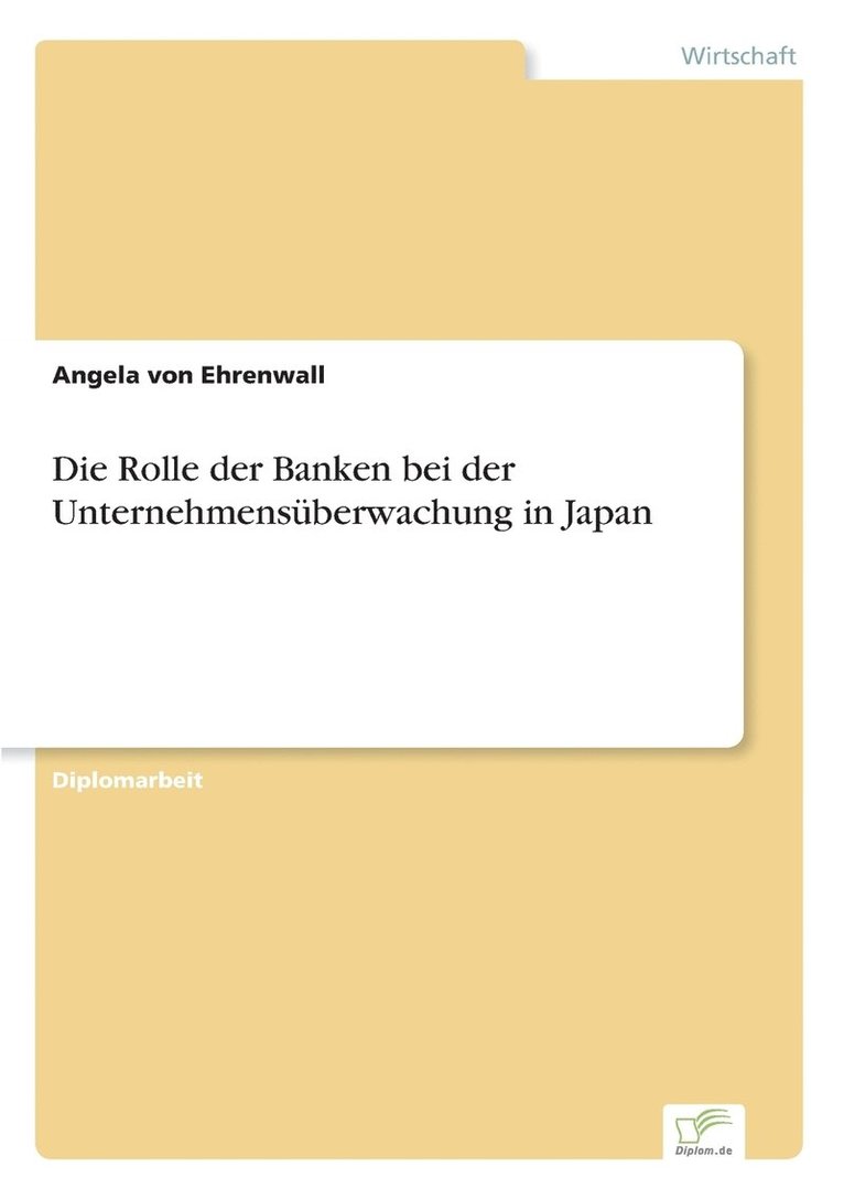 Die Rolle der Banken bei der Unternehmensberwachung in Japan 1