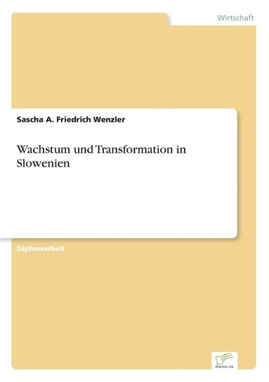 bokomslag Wachstum und Transformation in Slowenien