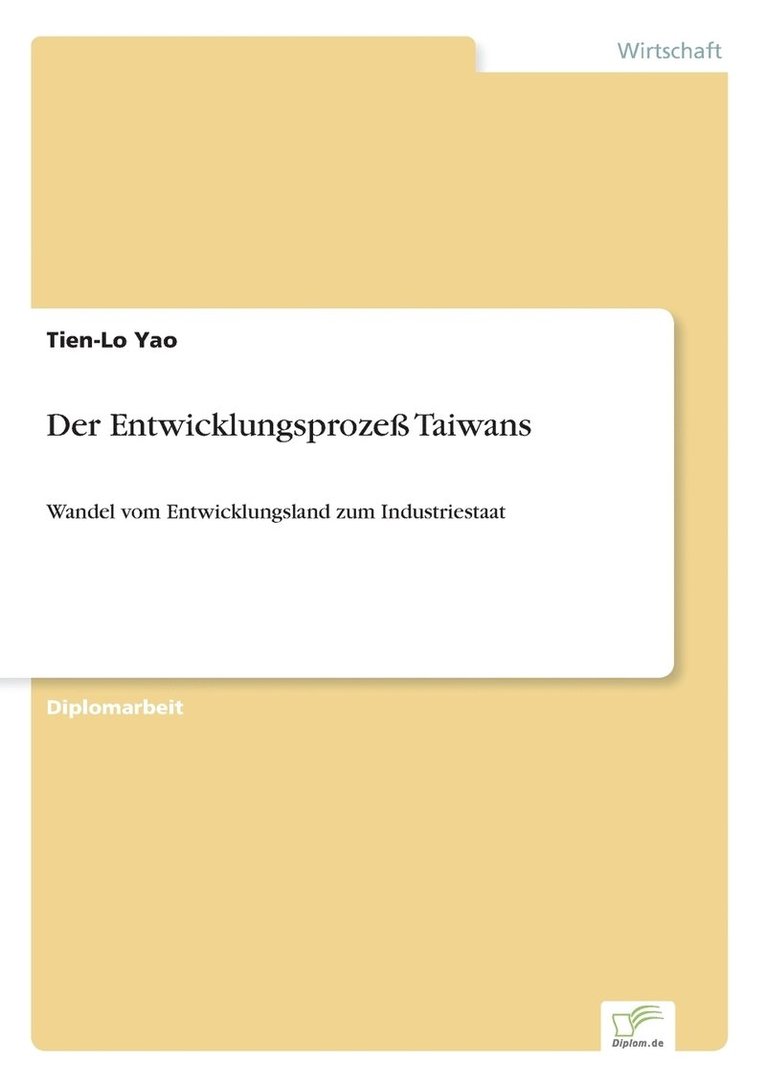Tien-Lo Yao - Entwicklungsprozeß Taiwans, Häftad