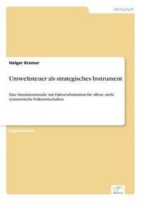 bokomslag Umweltsteuer als strategisches Instrument