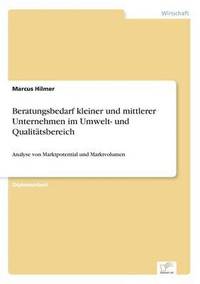 bokomslag Beratungsbedarf kleiner und mittlerer Unternehmen im Umwelt- und Qualittsbereich