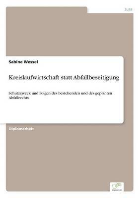 Sabine Wessel - Kreislaufwirtschaft statt Abfallbeseitigung, Häftad