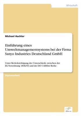 Einfhrung eines Umweltmanagementsystems bei der Firma Sanyo Industries Deutschland GmbH 1