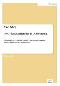 bokomslag Die Mglichkeiten des IT-Outsourcing